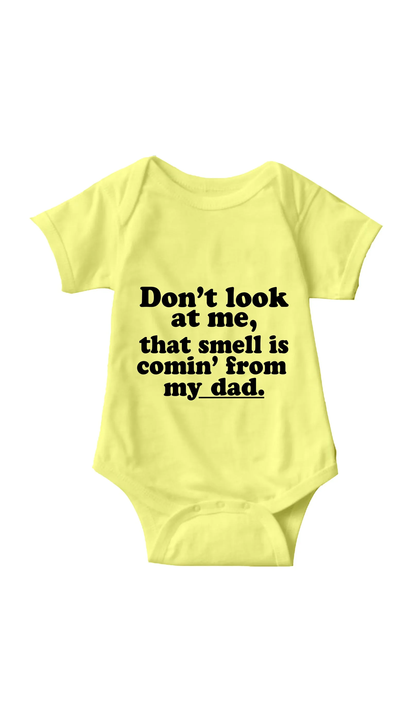 Don't Look At Me Infant Onesie