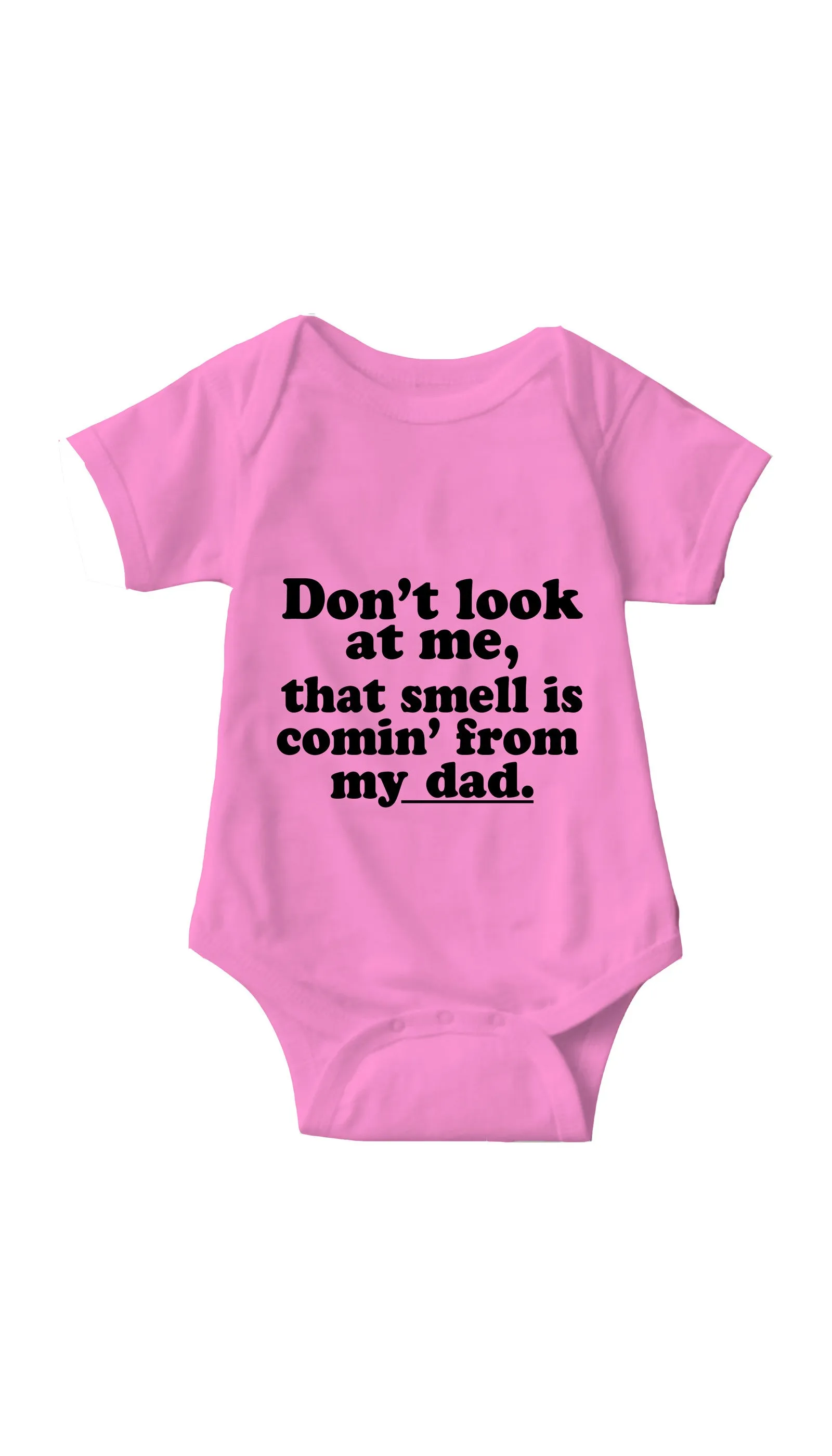 Don't Look At Me Infant Onesie