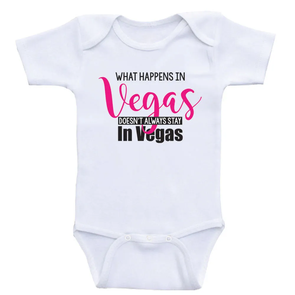 Funny Baby Clothes "What Happens In Vegas Doesn't Always Stay In Vegas" Baby Bodysuits
