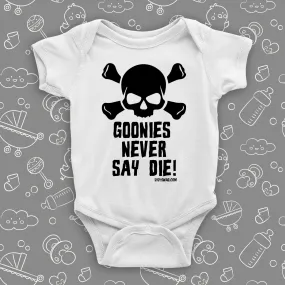 Goonies Never Say Die!