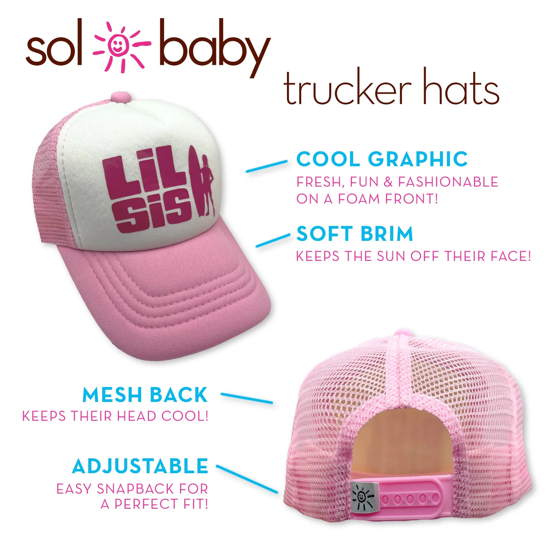 Sol Baby Lil Sis Pink Trucker Hat